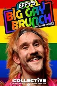 GCW EFFY's Big Gay Brunch 4 series tv
