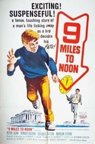 Nine Miles to Noon series tv