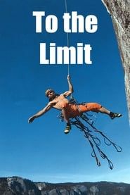 To the Limit 2007 streaming