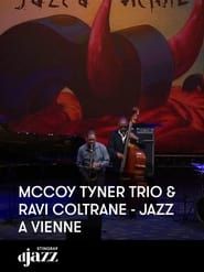 McCoy Tyner trio & Ravi Coltrane: Jazz à Vienne 2012 (2022)