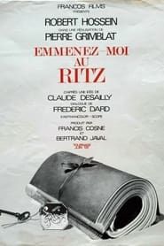 Emmenez-moi au Ritz 1977 streaming