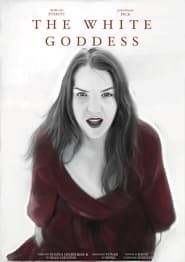 The White Goddess series tv