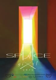 watch Space X Girl