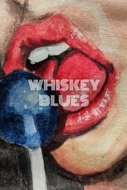 Whiskey Blues series tv