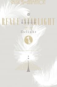 Revue Starlight ―The LIVE Edel― Delight series tv
