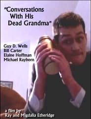 Conversations with His Dead Grandma series tv