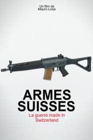 Armes suisses, la guerre made in Switzerland series tv