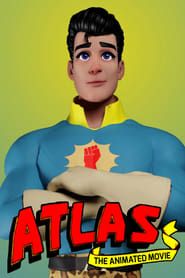 Affiche de Atlas: The Animated Movie