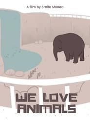 We Love Animals series tv