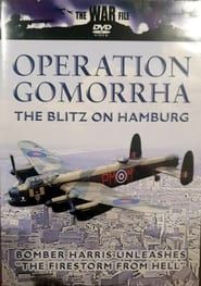 Operation Gomorrha: The Blitz on Hamburg series tv