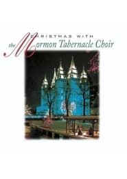 Christmas with the Mormon Tabernacle Choir & Orchestra series tv