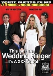 This Isn't The Wedding Ringer...It's A XXX Spoof!-hd