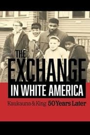 Image The Exchange. In White America. Kaukauna & King 50 Years Later 2022