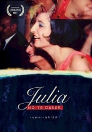 Julia Don't Get Married series tv