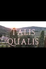 watch Talis Qualis