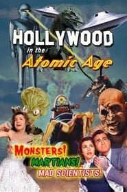 Image Hollywood in the Atomic Age: Monsters! Martians! Mad Scientists!