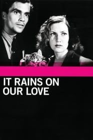 It Rains on Our Love series tv