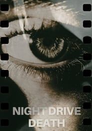 Night Drive Death series tv