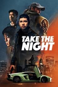 Take the Night series tv
