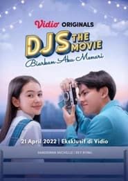Image DJS The Movie: Biarkan Aku Menari 2022