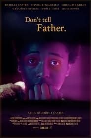 Don't tell Father (2019)