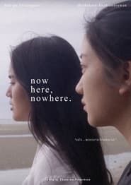 Now here, nowhere (2018)