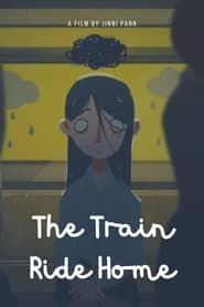 Affiche de The Train Ride Home