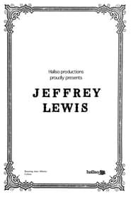 Image Hallso Productions Proudly Presents Jeffrey Lewis