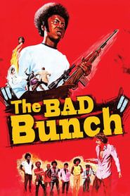 The Bad Bunch 1973 streaming