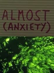 Almost (Anxiety) series tv