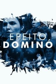 Efeito Dominó series tv