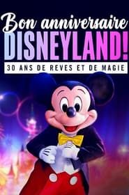 Image Bon anniversaire Disneyland, 30 ans de rêves et de magie