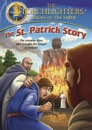 Torchlighters: The St. Patrick Story series tv