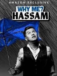 Image Hassam: Why Me?