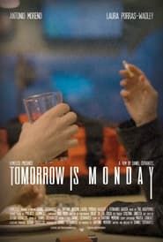 Tomorrow Is Monday 2018 streaming