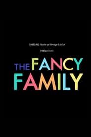 The Fancy Family series tv