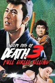 Sleepy Eyes of Death 3: Full Circle Killing series tv