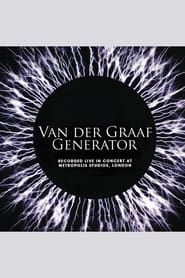 Van Der Graaf Generator - Recorded Live In Concert At Metropolis Studios, London 2012 series tv