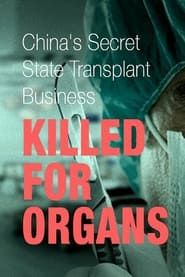 Image Killed for Organs: China's Secret State Transplant Business