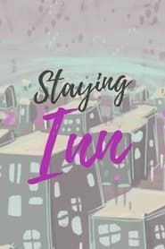 Staying Inn 2017 streaming