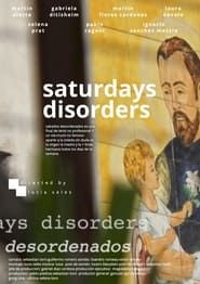 ​​Saturdays Disorders-hd