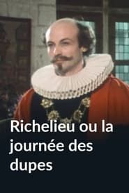 Richelieu ou La journée des dupes series tv