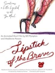Lipstick of the Brave series tv
