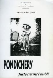 Pondichery, juste avant l'oubli (1986)