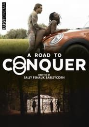 A Road to Conquer 2022 streaming