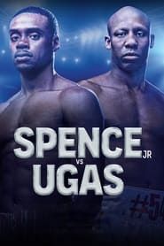 Errol Spence Jr. vs. Yordenis Ugas series tv