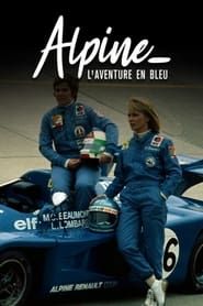 Alpine, l'aventure en bleu series tv