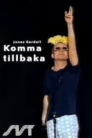 Komma Tillbaka series tv
