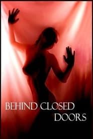 Behind Closed Doors series tv