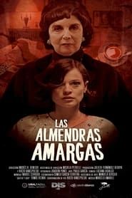 watch Las almendras amargas